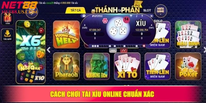 Cách chơi Tài Xỉu online chuẩn xác&nbsp;