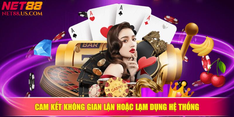 Cam kết bảo vệ tính minh bạch, không gian lận hệ thống