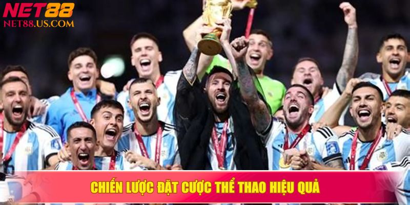 Chiến lược đặt cược thể thao hiệu quả